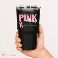 Pink And Strong Breast Cancer Awareness Tumbler thumb 2