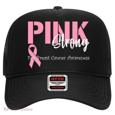 Pink And Strong Breast Cancer Awareness Hat