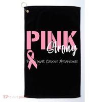 Pink And Strong Breast Cancer Awareness Golf Towel thumb 0
