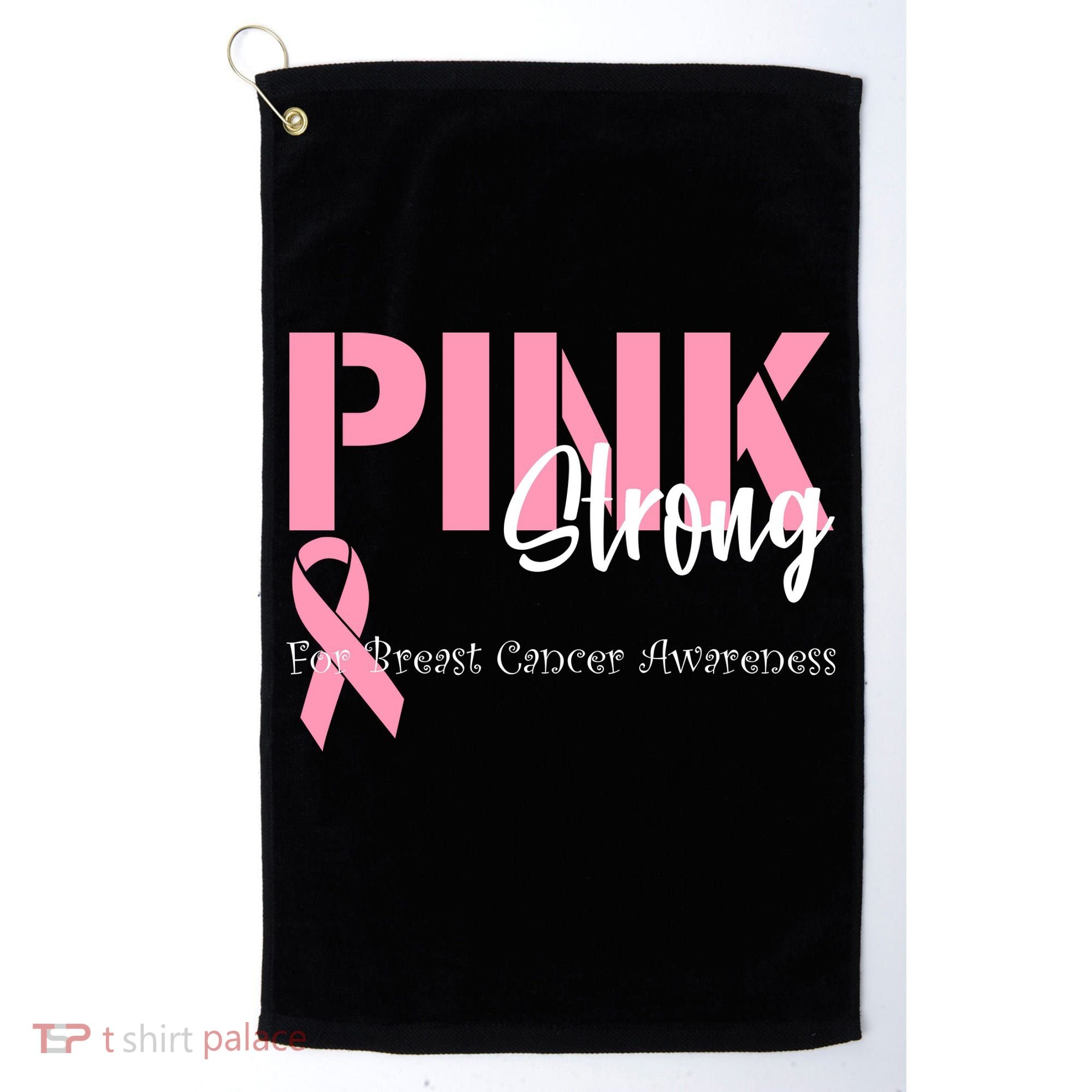 Pink And Strong Breast Cancer Awareness Golf Towel
