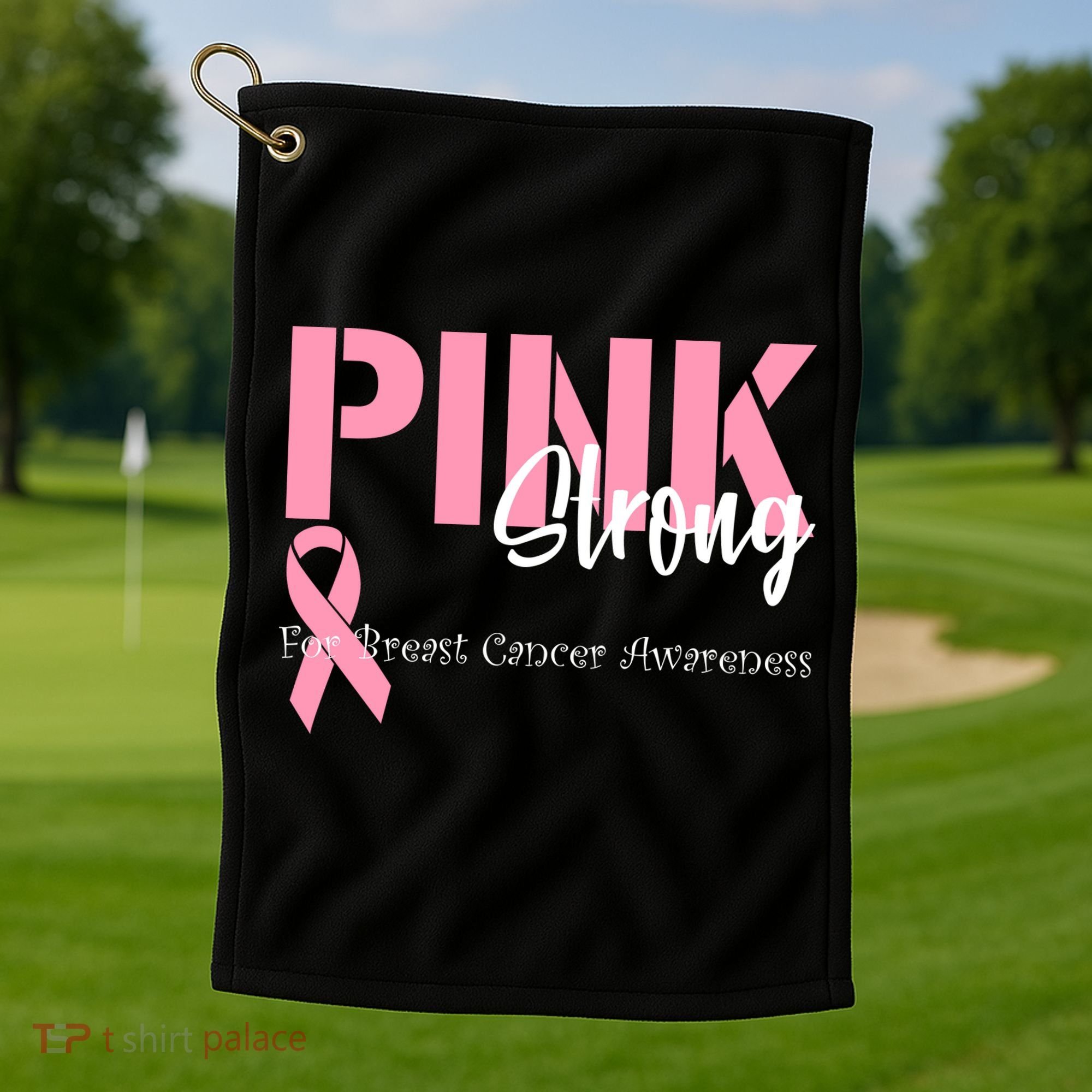 Pink And Strong Breast Cancer Awareness Golf Towel