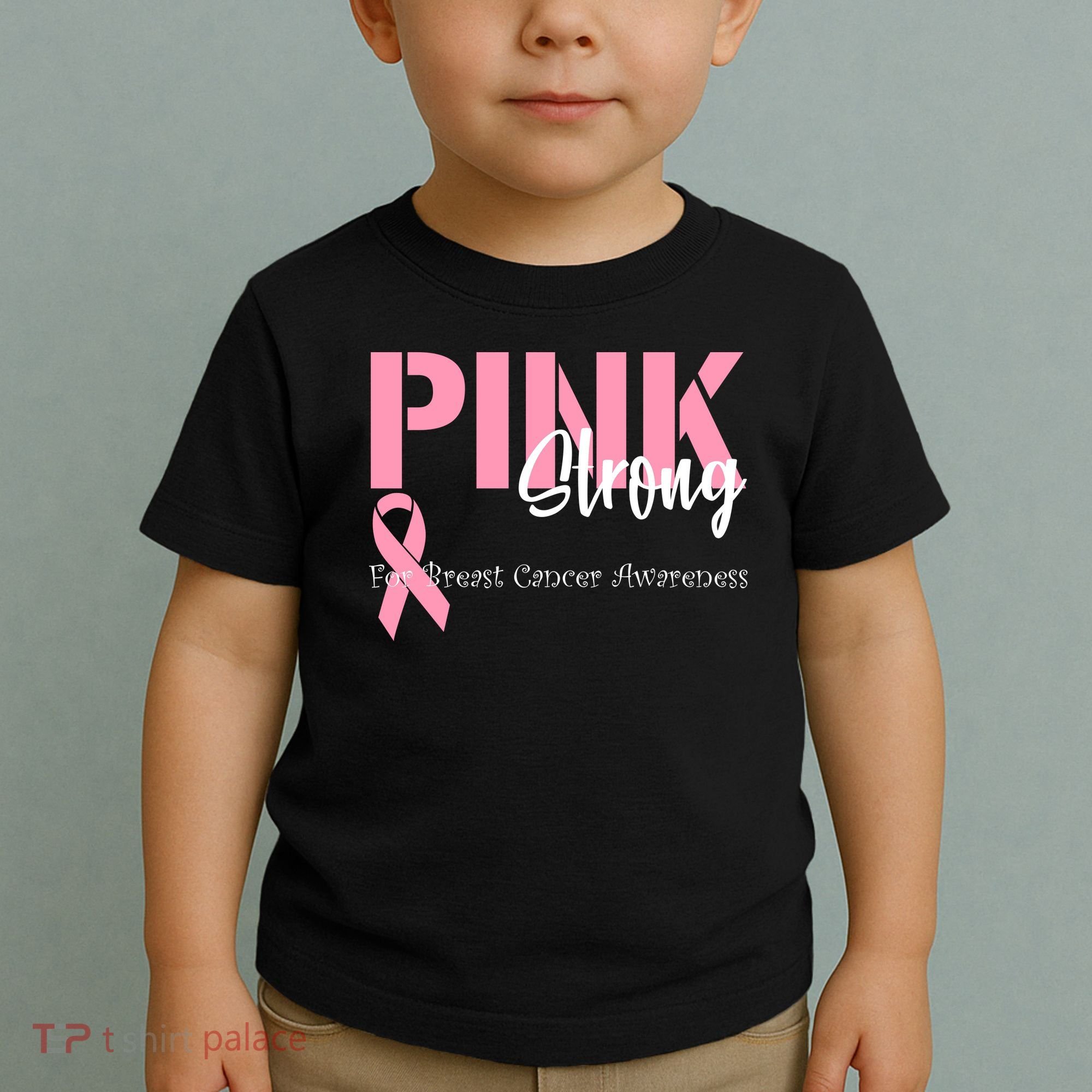 Pink And Strong Breast Cancer Awareness Toddler T-Shirt