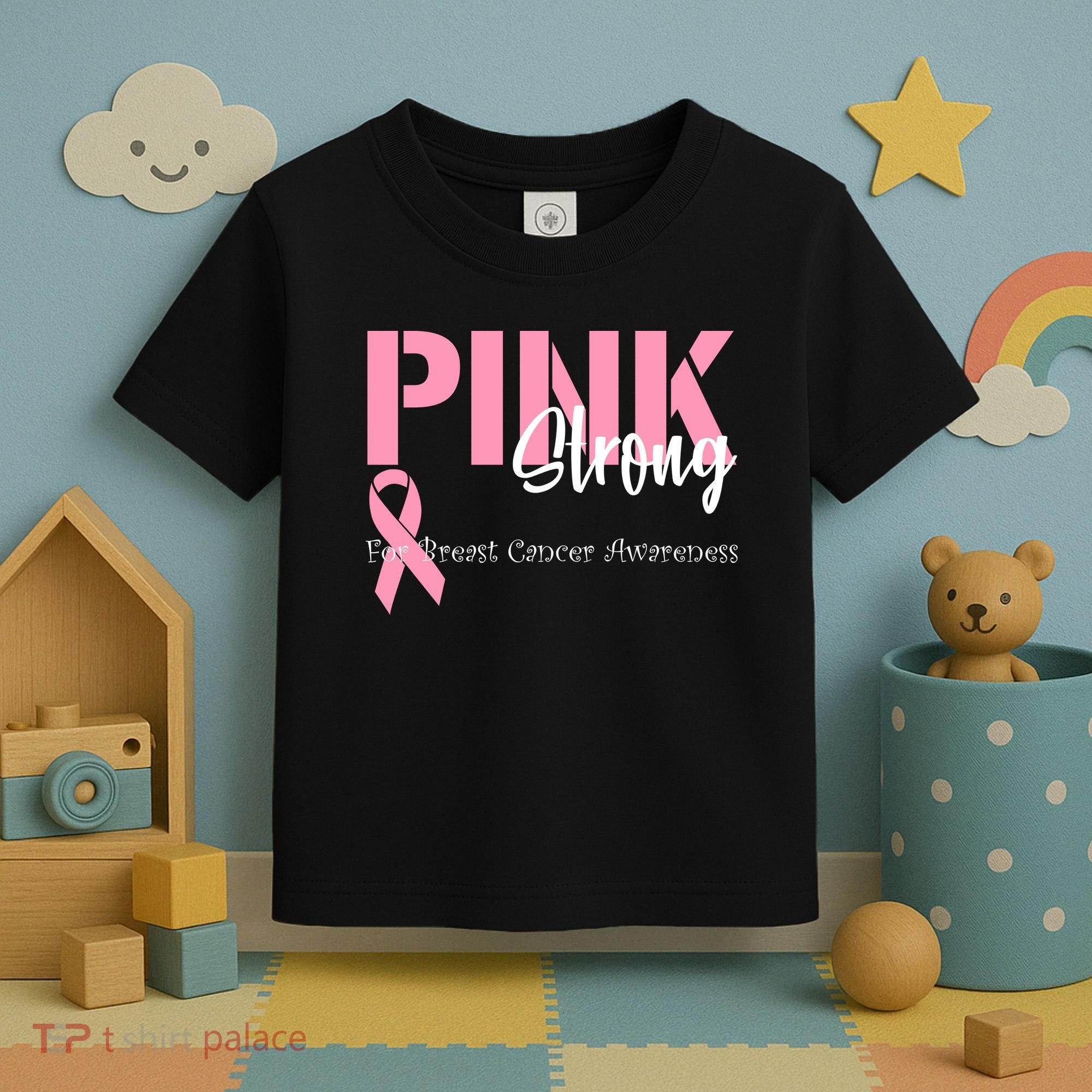 Pink And Strong Breast Cancer Awareness Toddler T-Shirt