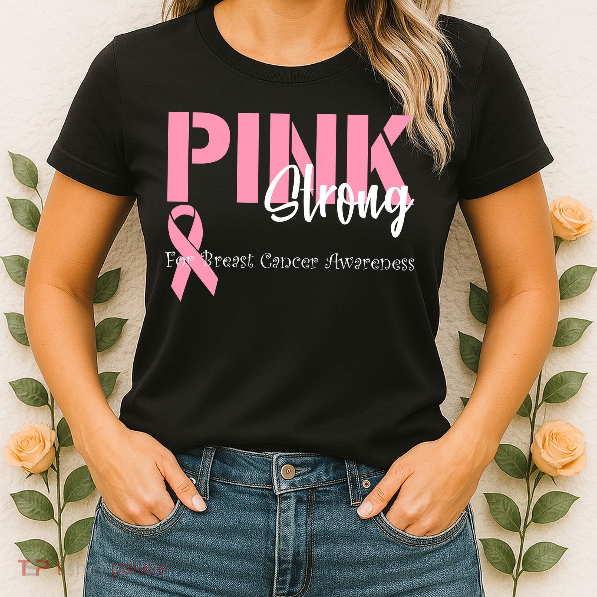 Pink And Strong Breast Cancer Awareness Women's T-Shirt