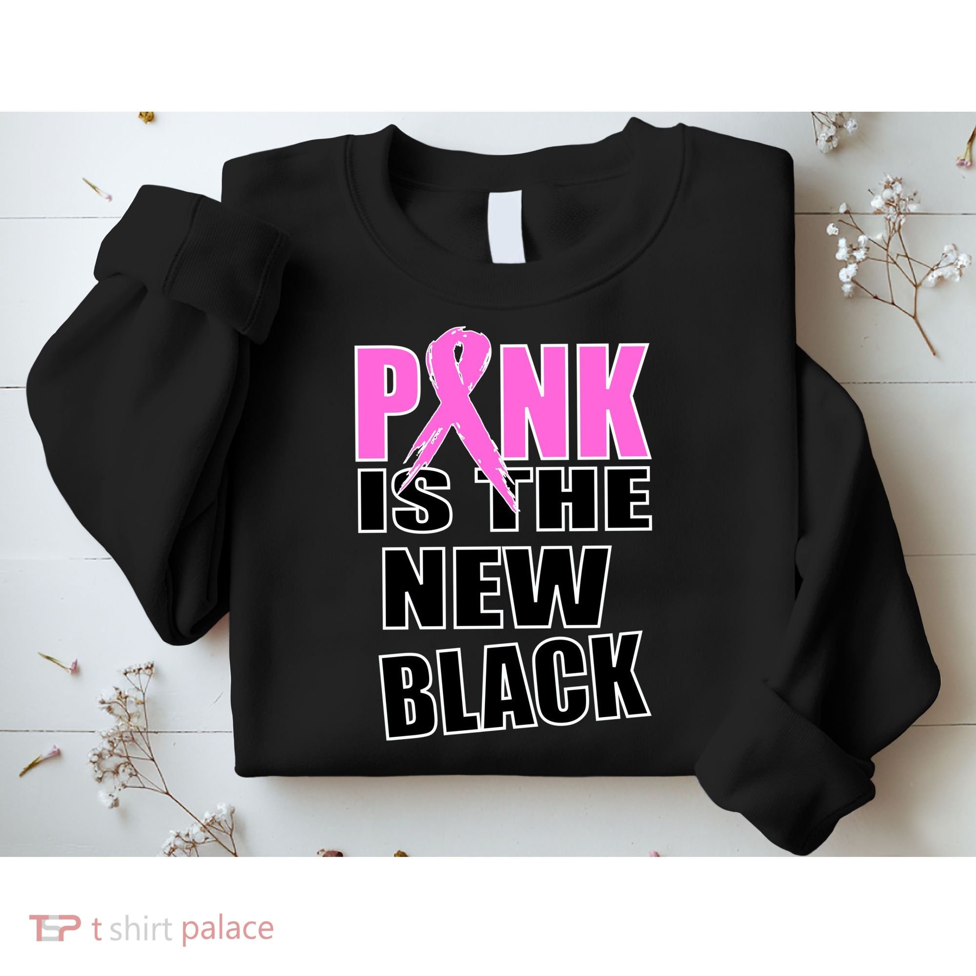 Pink Is The New Black Breast Cancer Ribbon Sweatshirt