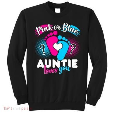 Pink Or Blue Auntie Loves You Sweatshirt