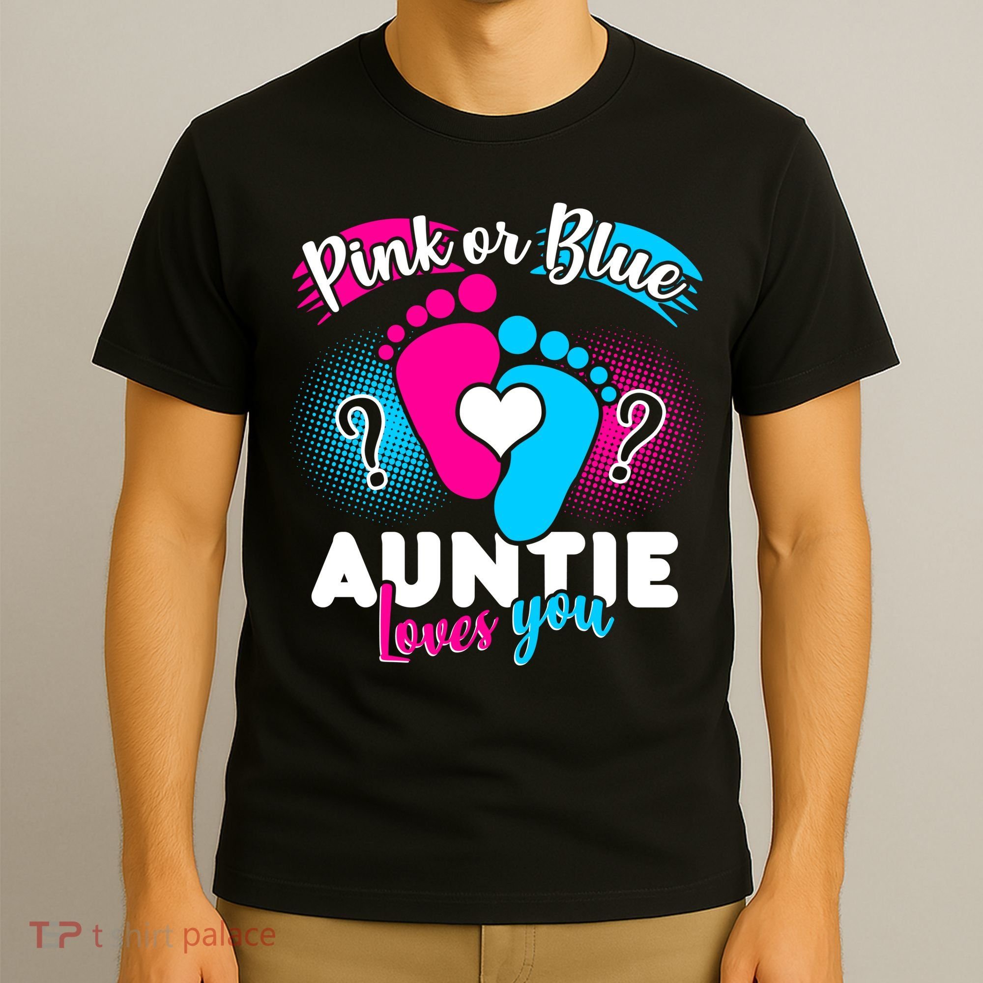 Pink Or Blue Auntie Loves You T-Shirt