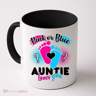 Pink Or Blue Auntie Loves You Coffee Mug