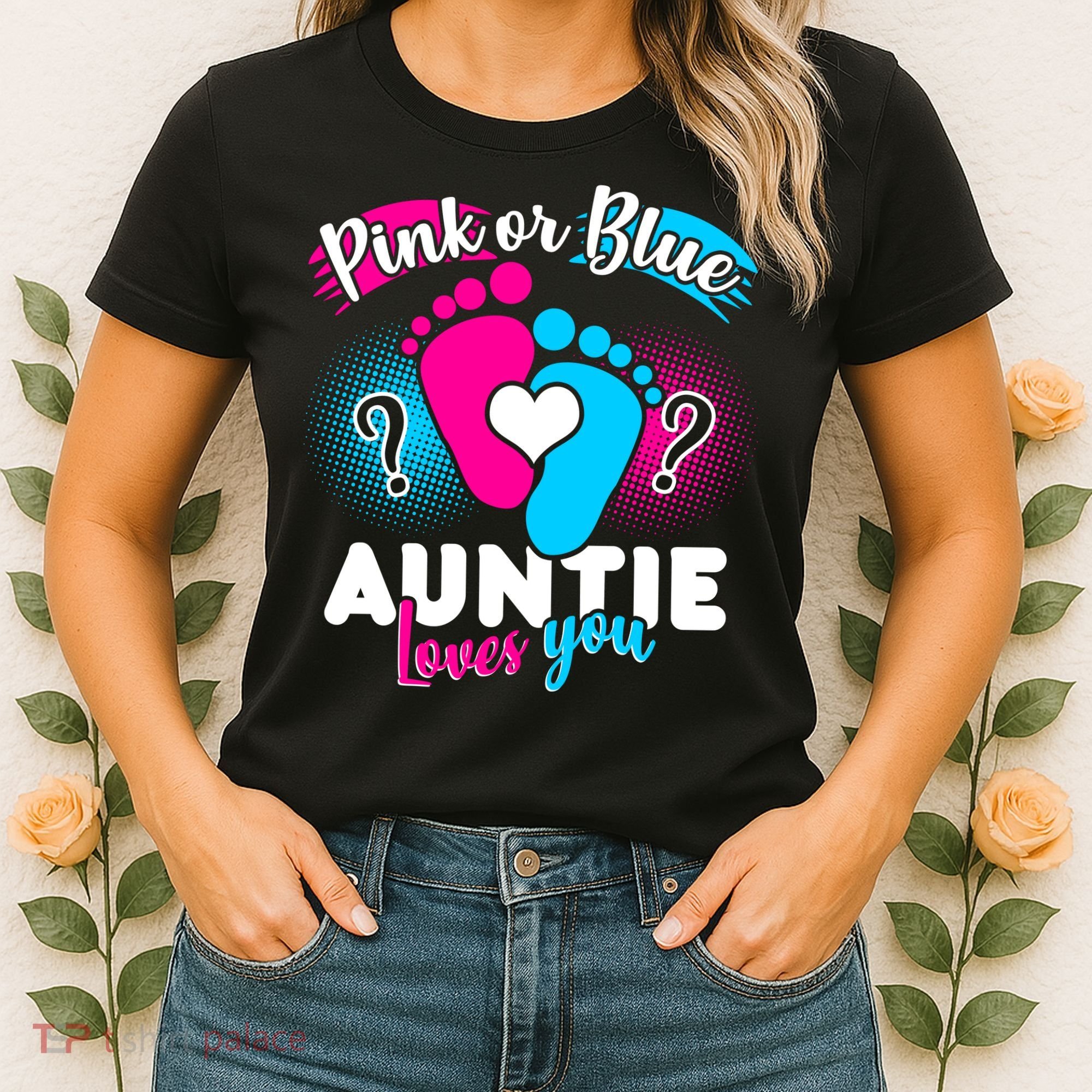 Pink Or Blue Auntie Loves You Women's T-Shirt