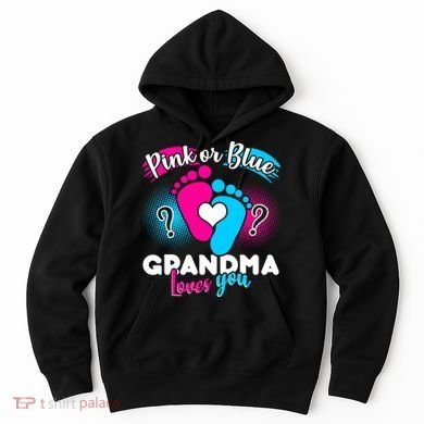 Pink or Blue Grandma Loves You Hoodie