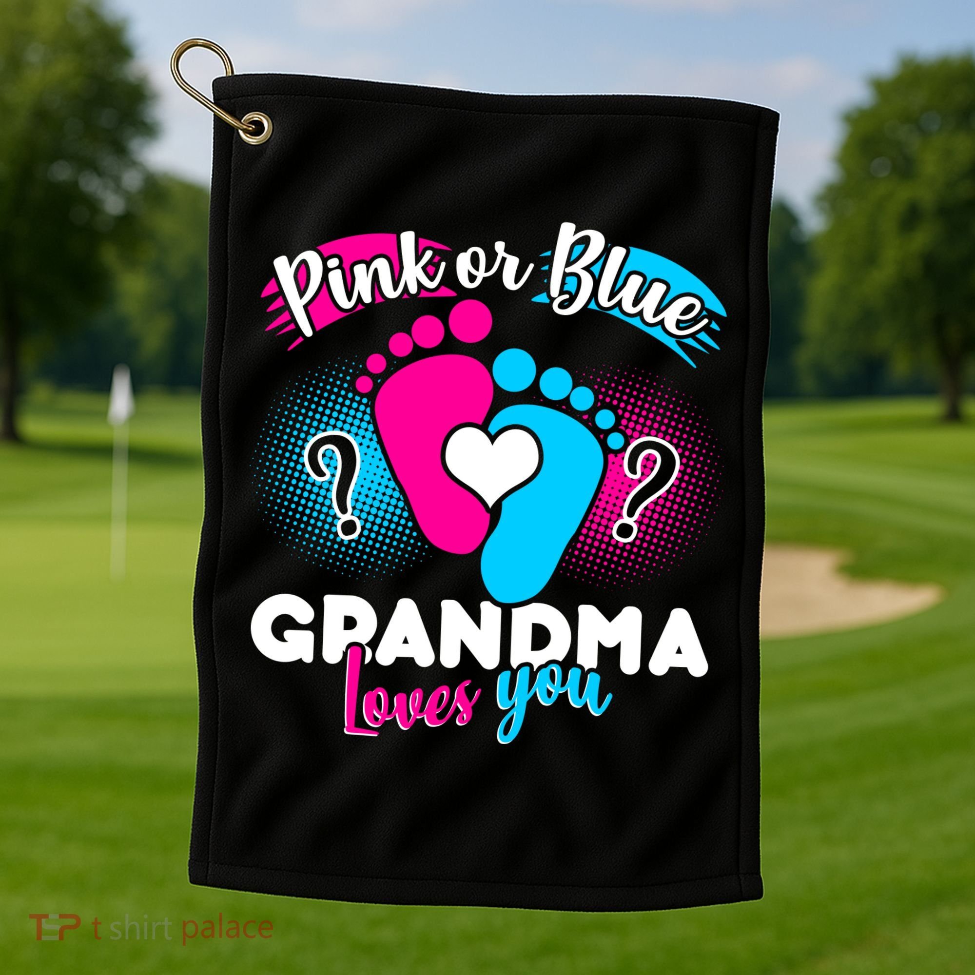 Pink or Blue Grandma Loves You Golf Towel