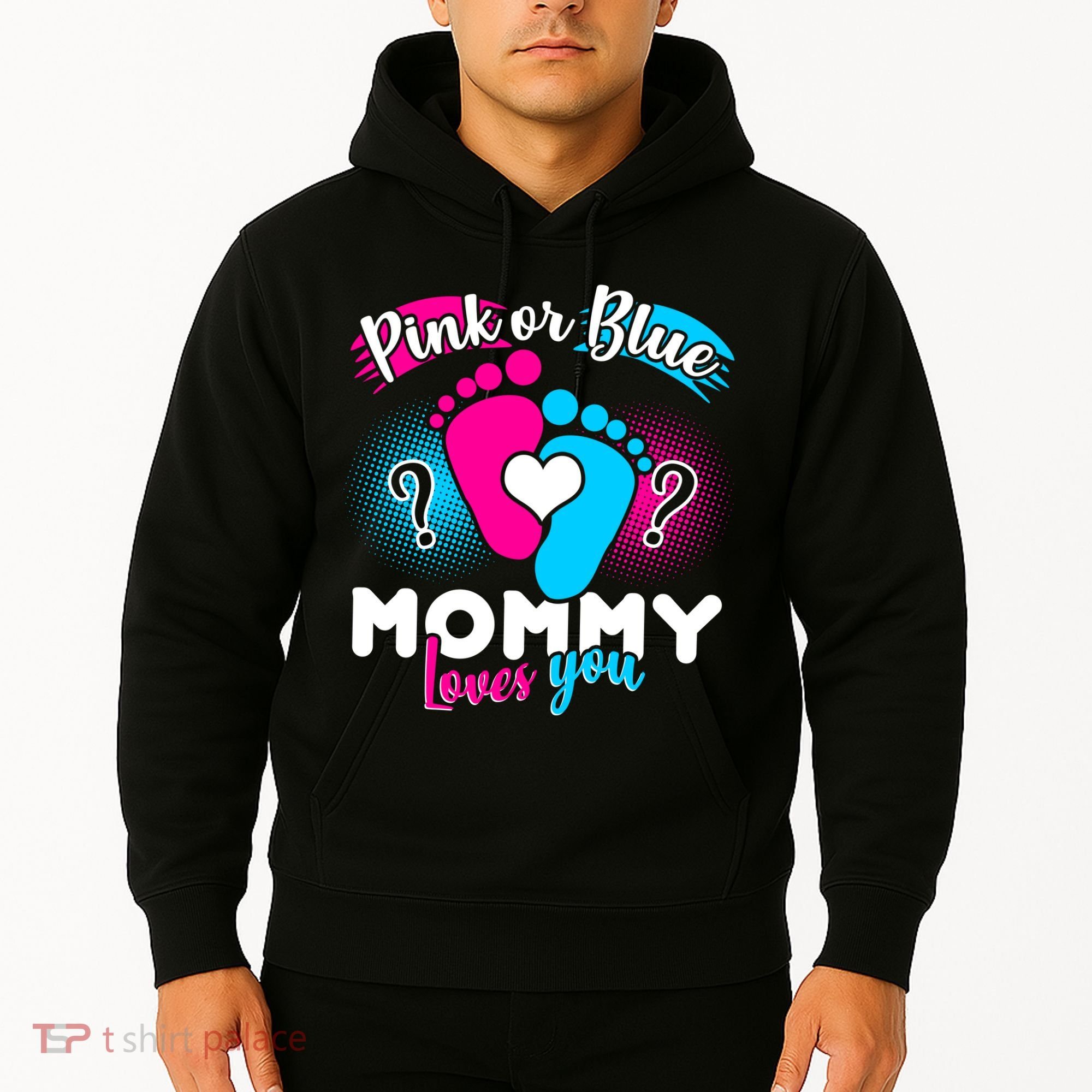 Pink or Blue Mommy Loves You Hoodie