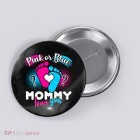 Pink or Blue Mommy Loves You Button thumb 0