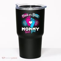 Pink or Blue Mommy Loves You Tumbler thumb 0