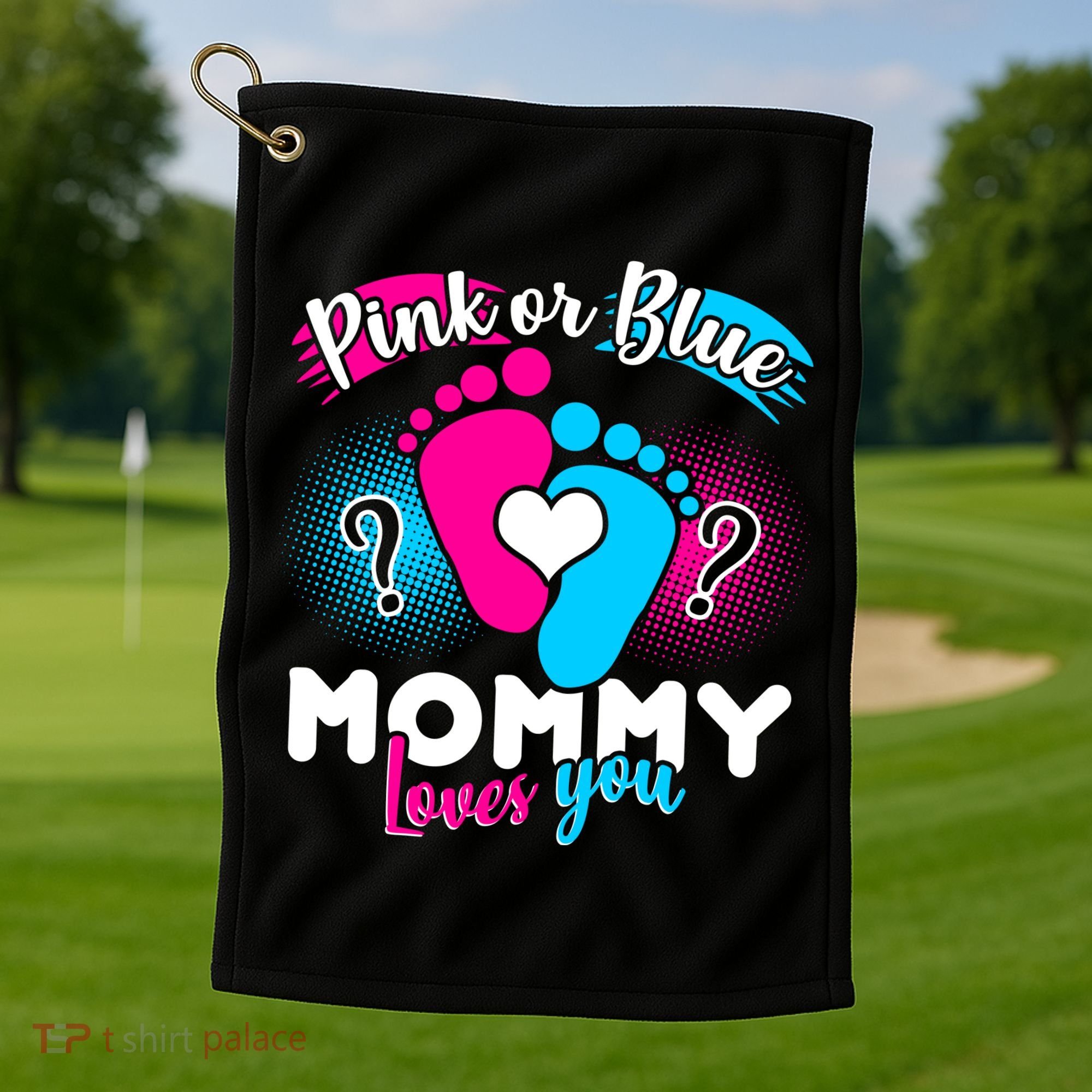 Pink or Blue Mommy Loves You Golf Towel