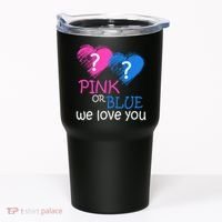 Pink or Blue We Love You Tumbler thumb 0