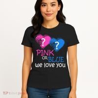 Pink or Blue We Love You Women's T-Shirt thumb 4