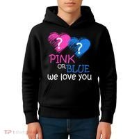 Pink or Blue We Love You Kids Hoodie thumb 4