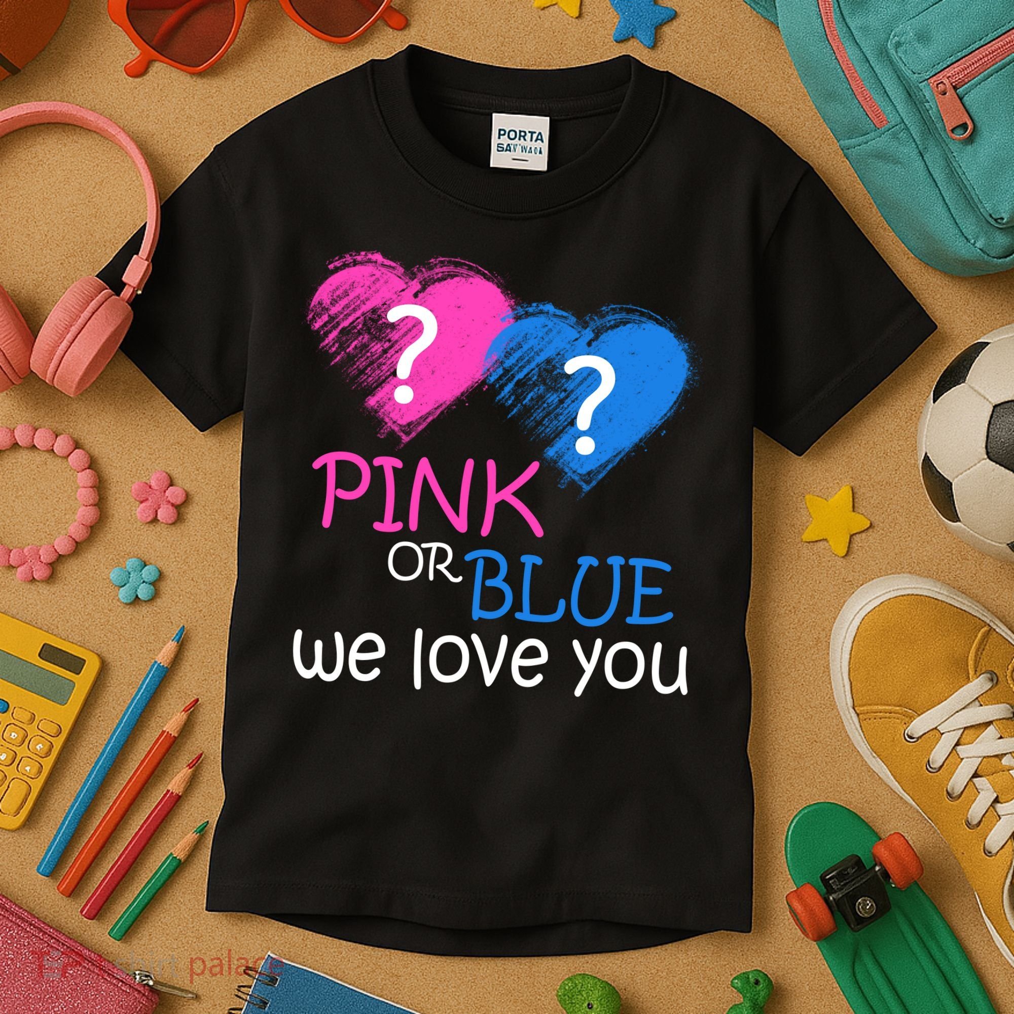 Pink or Blue We Love You Kids T-Shirt