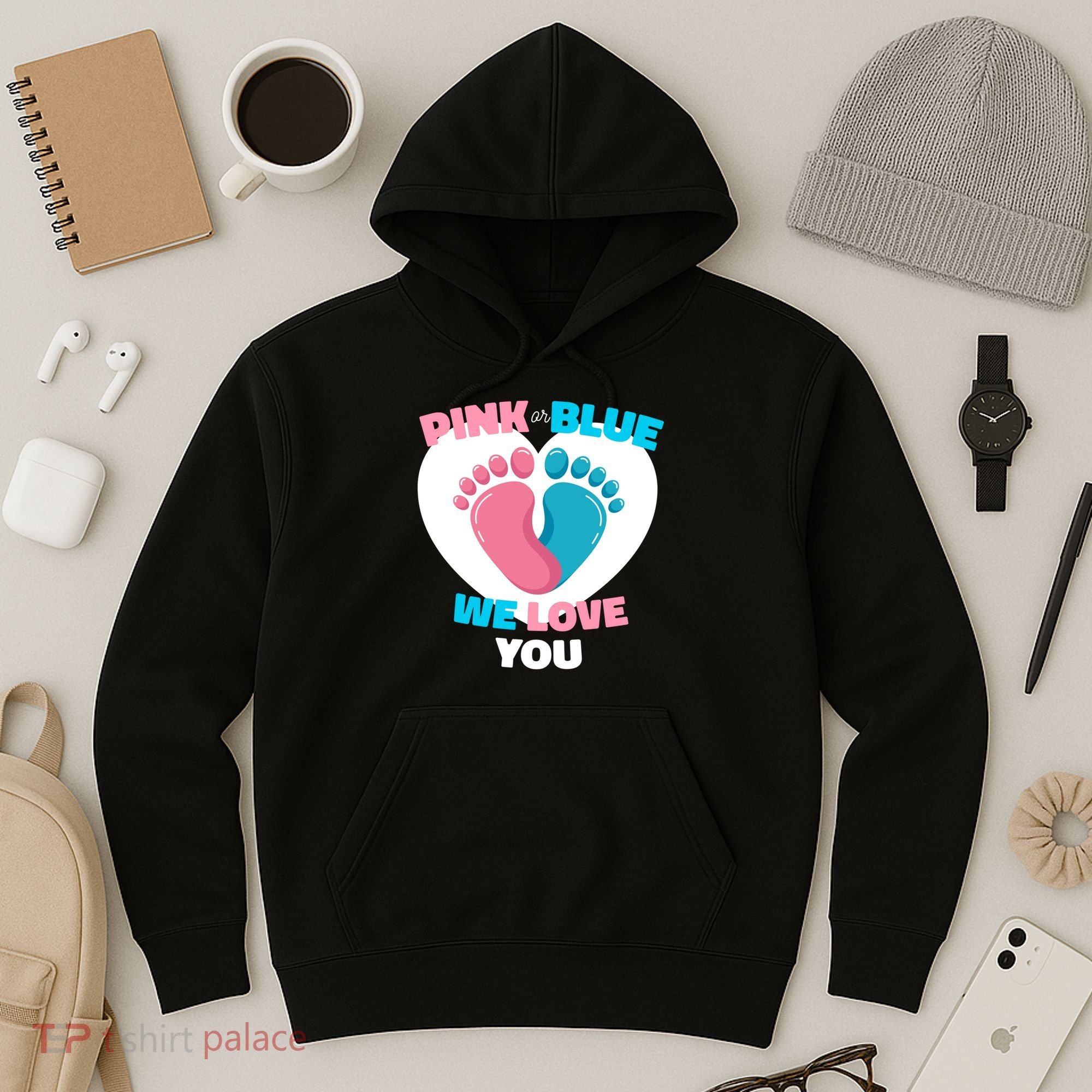Pink Or Blue We Love You Gender Reval Hoodie
