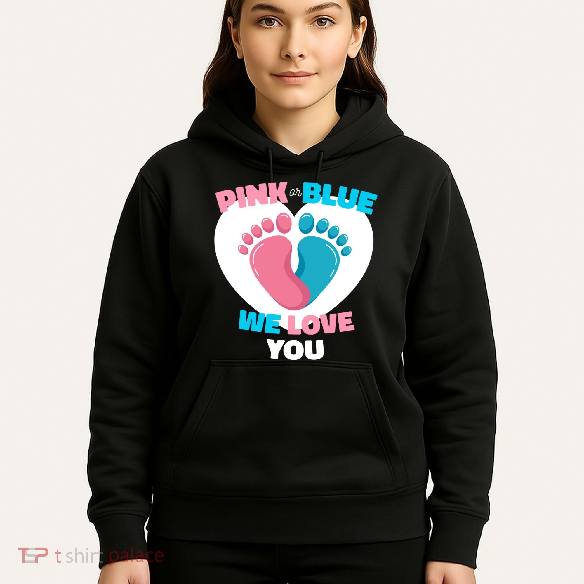 Pink Or Blue We Love You Gender Reval Hoodie
