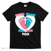 Pink Or Blue We Love You Gender Reval T-Shirt thumb 0