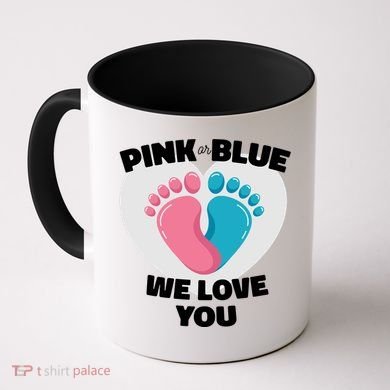 Pink Or Blue We Love You Gender Reval Coffee Mug