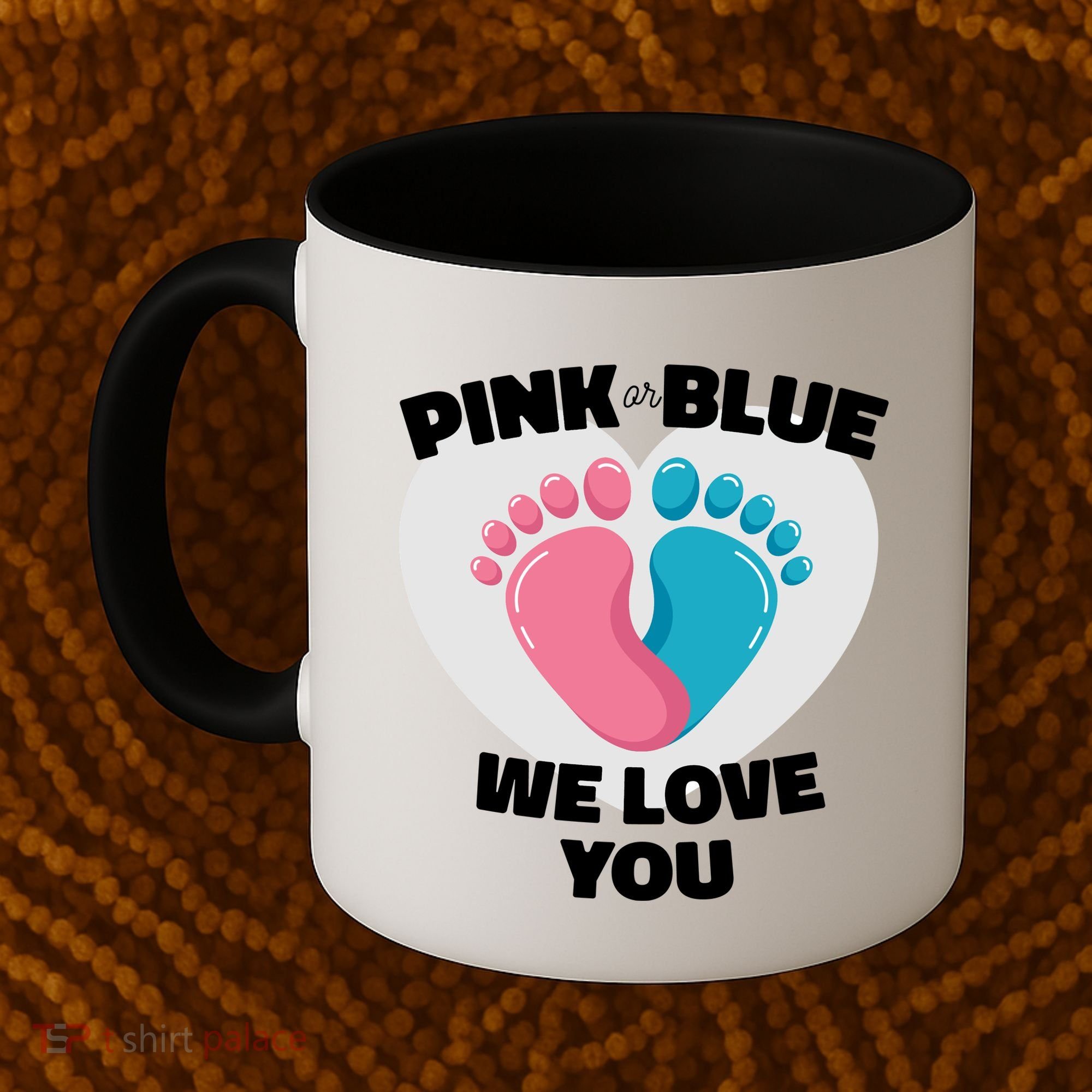 Pink Or Blue We Love You Gender Reval Coffee Mug