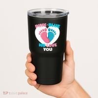 Pink Or Blue We Love You Gender Reval Tumbler thumb 2