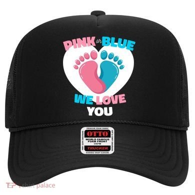 Pink Or Blue We Love You Gender Reval Hat