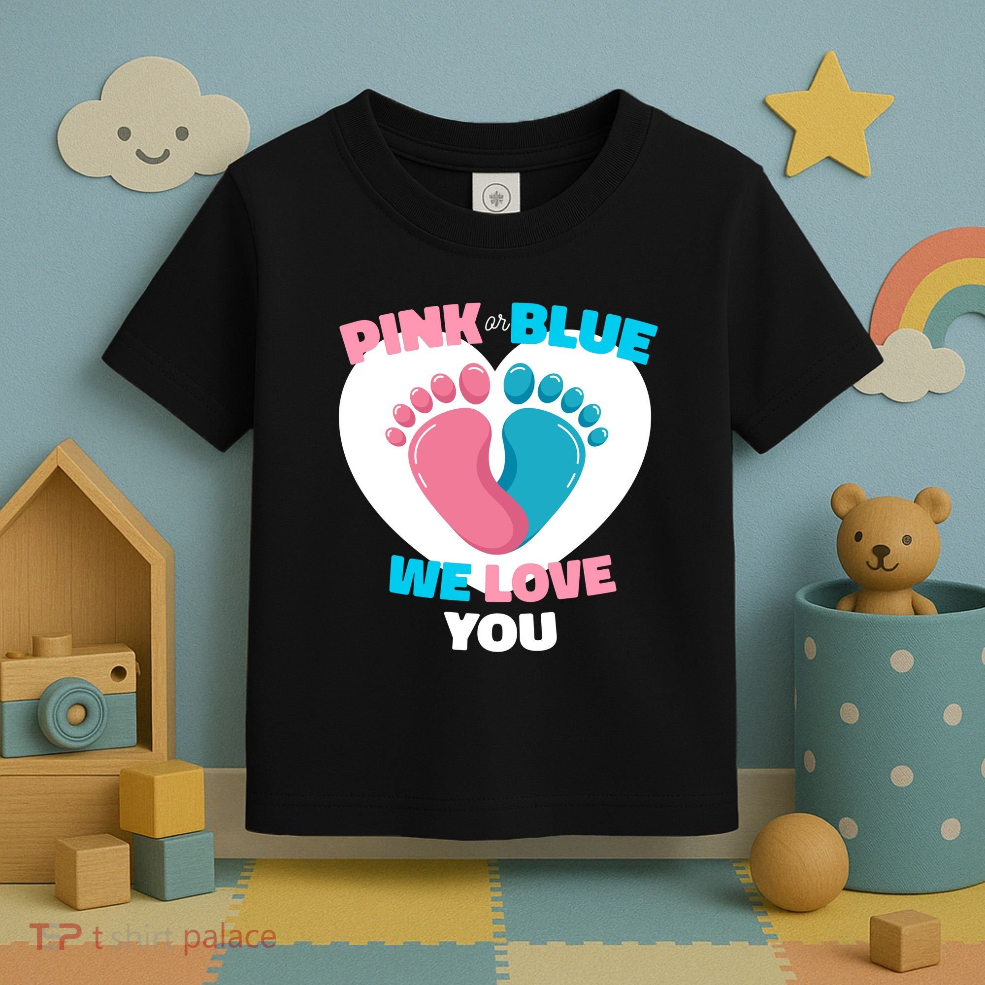 Pink Or Blue We Love You Gender Reval Toddler T-Shirt