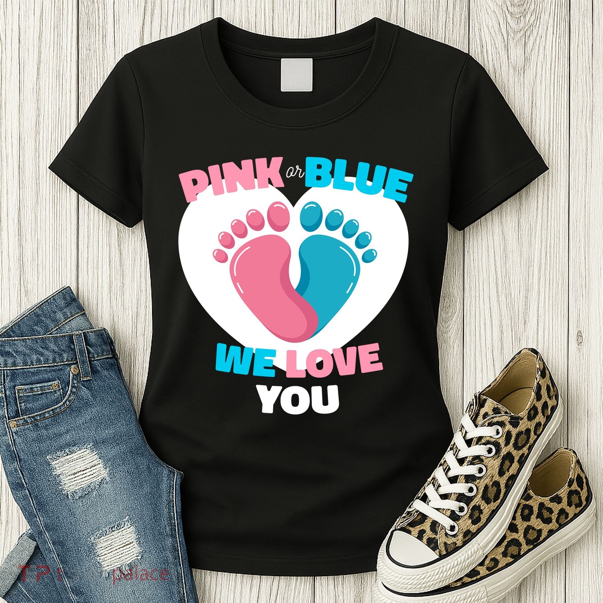 Pink Or Blue We Love You Gender Reval Women's T-Shirt