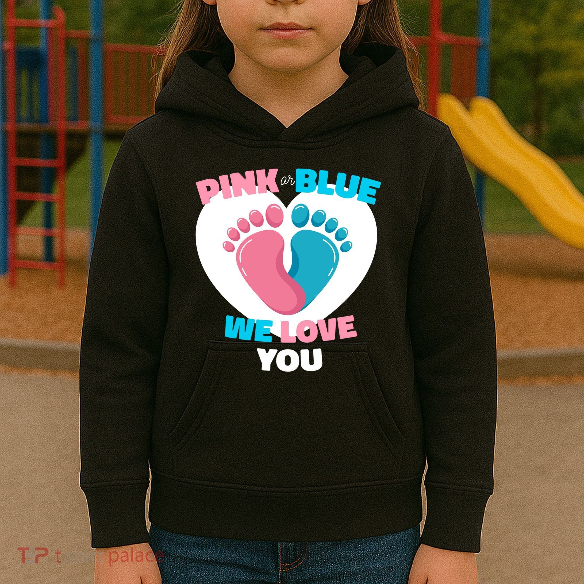 Pink Or Blue We Love You Gender Reval Kids Hoodie