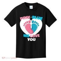 Pink Or Blue We Love You Gender Reval Kids T-Shirt thumb 0