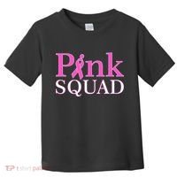 Pink Squad Toddler T-Shirt thumb 0
