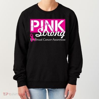 Pink Strong For Breast Cancer Awareness Women's Sweatshirt