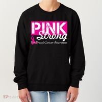 Pink Strong For Breast Cancer Awareness Women's Sweatshirt thumb 0