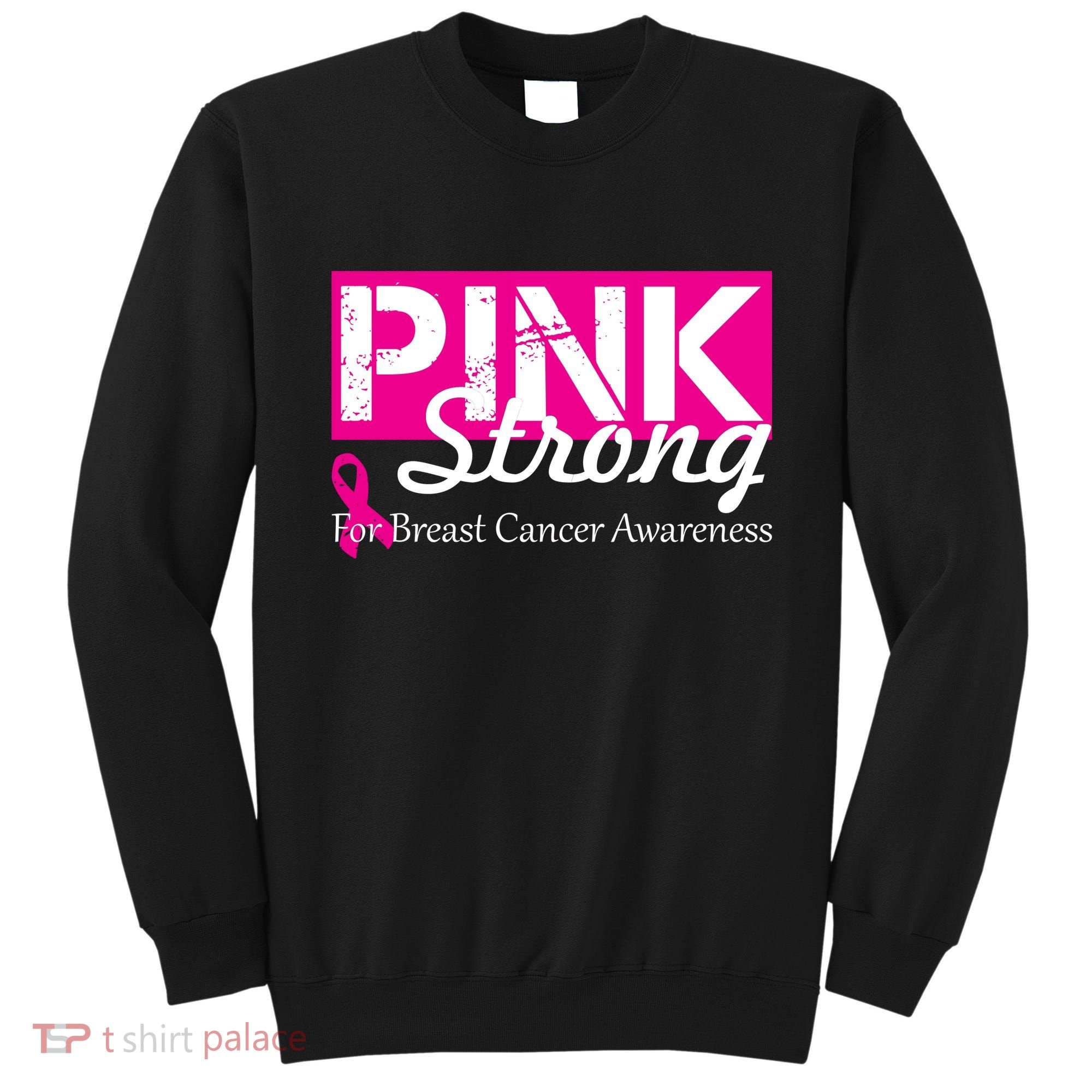 Pink Strong For Breast Cancer Awareness Sweatshirt