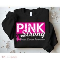Pink Strong For Breast Cancer Awareness Sweatshirt thumb 2