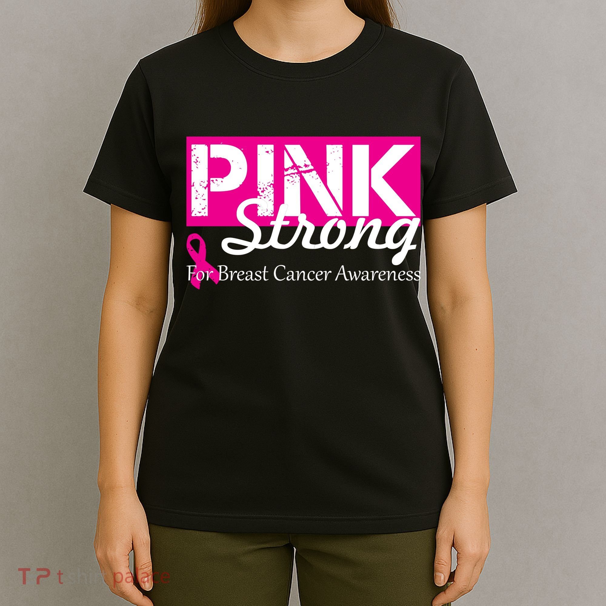 Pink Strong For Breast Cancer Awareness T-Shirt