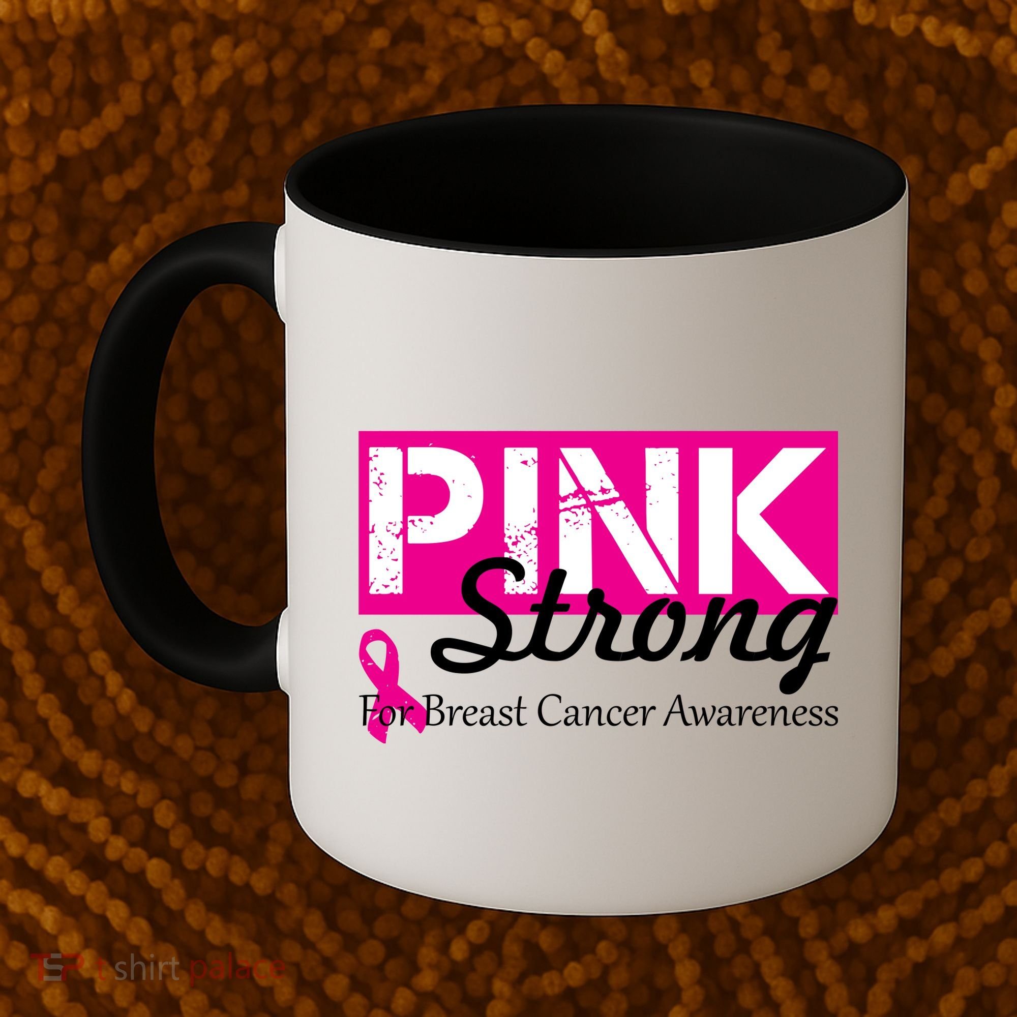 Pink Strong For Breast Cancer Awareness Coffee Mug
