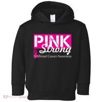 Pink Strong For Breast Cancer Awareness Toddler Hoodie thumb 0
