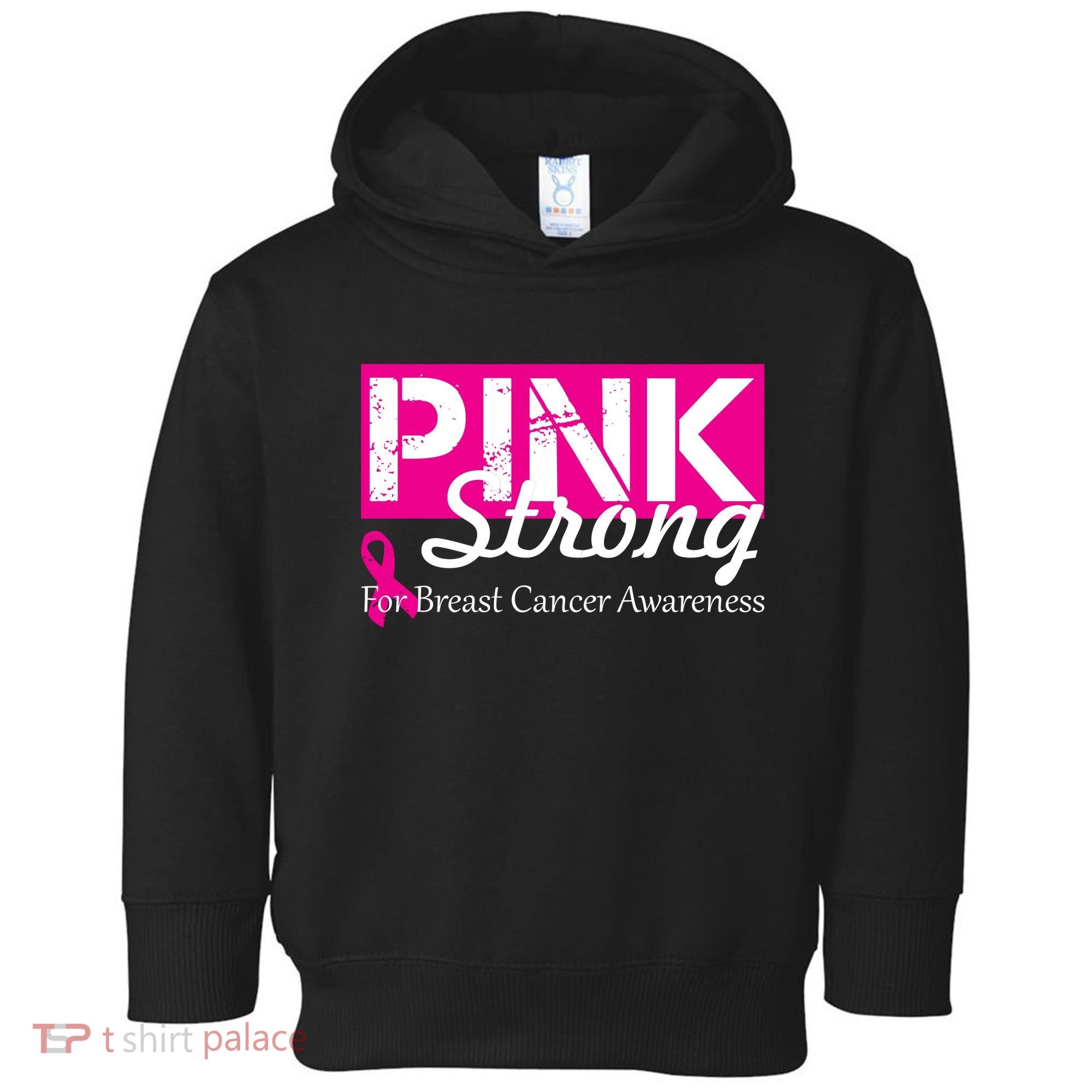 Pink Strong For Breast Cancer Awareness Toddler Hoodie