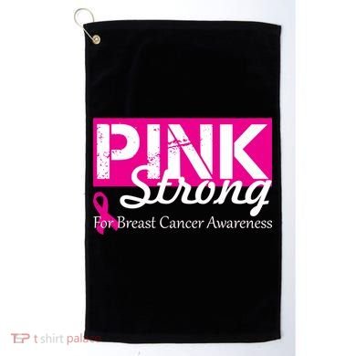 Pink Strong For Breast Cancer Awareness Golf Towel