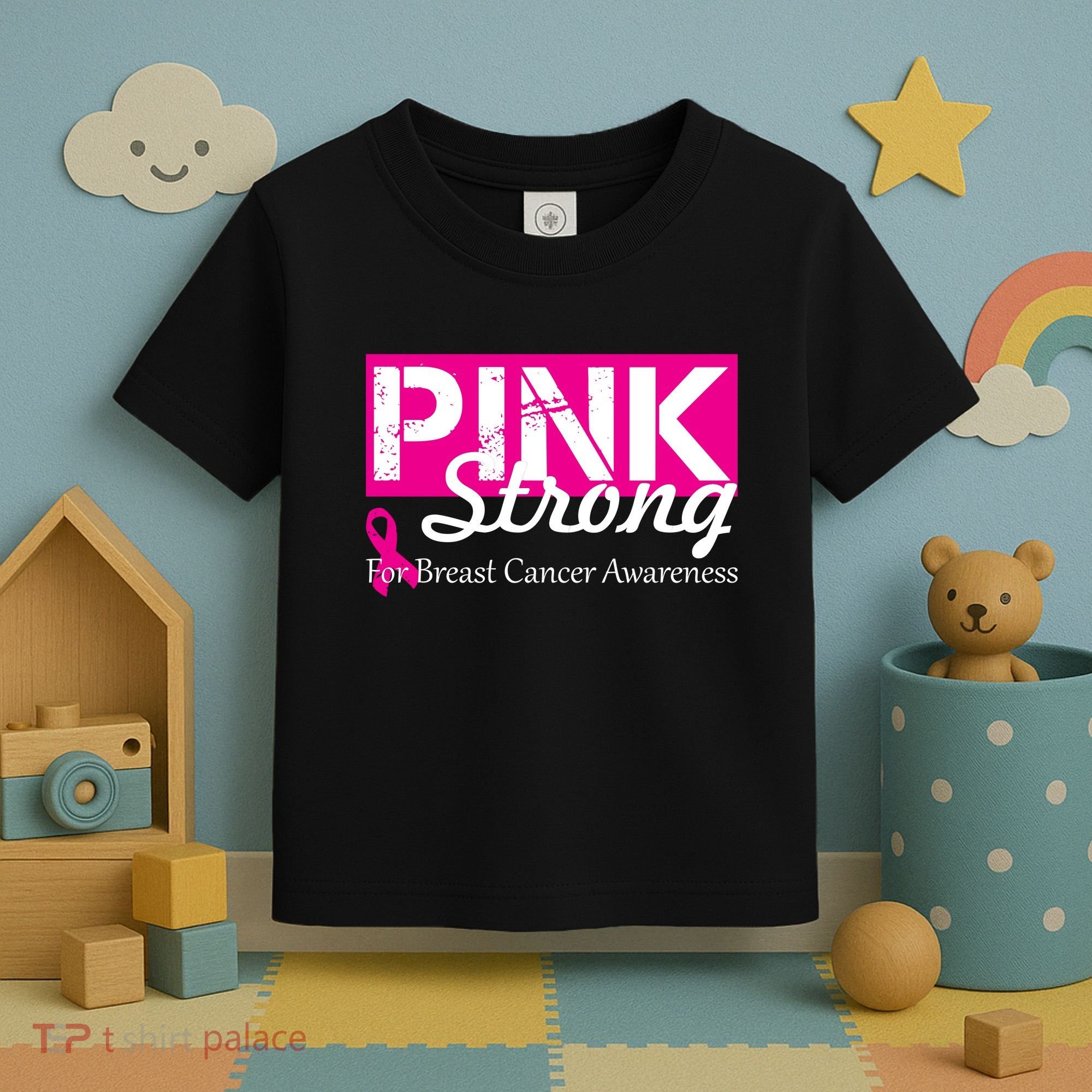 Pink Strong For Breast Cancer Awareness Toddler T-Shirt