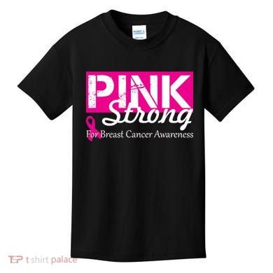 Pink Strong For Breast Cancer Awareness Kids T-Shirt
