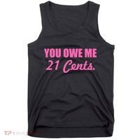 Pink You Owe Me 21 Cents. Feminists Tank Top thumb 0