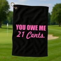 Pink You Owe Me 21 Cents. Feminists Golf Towel thumb 1