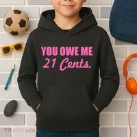 Pink You Owe Me 21 Cents. Feminists Kids Hoodie thumb 2
