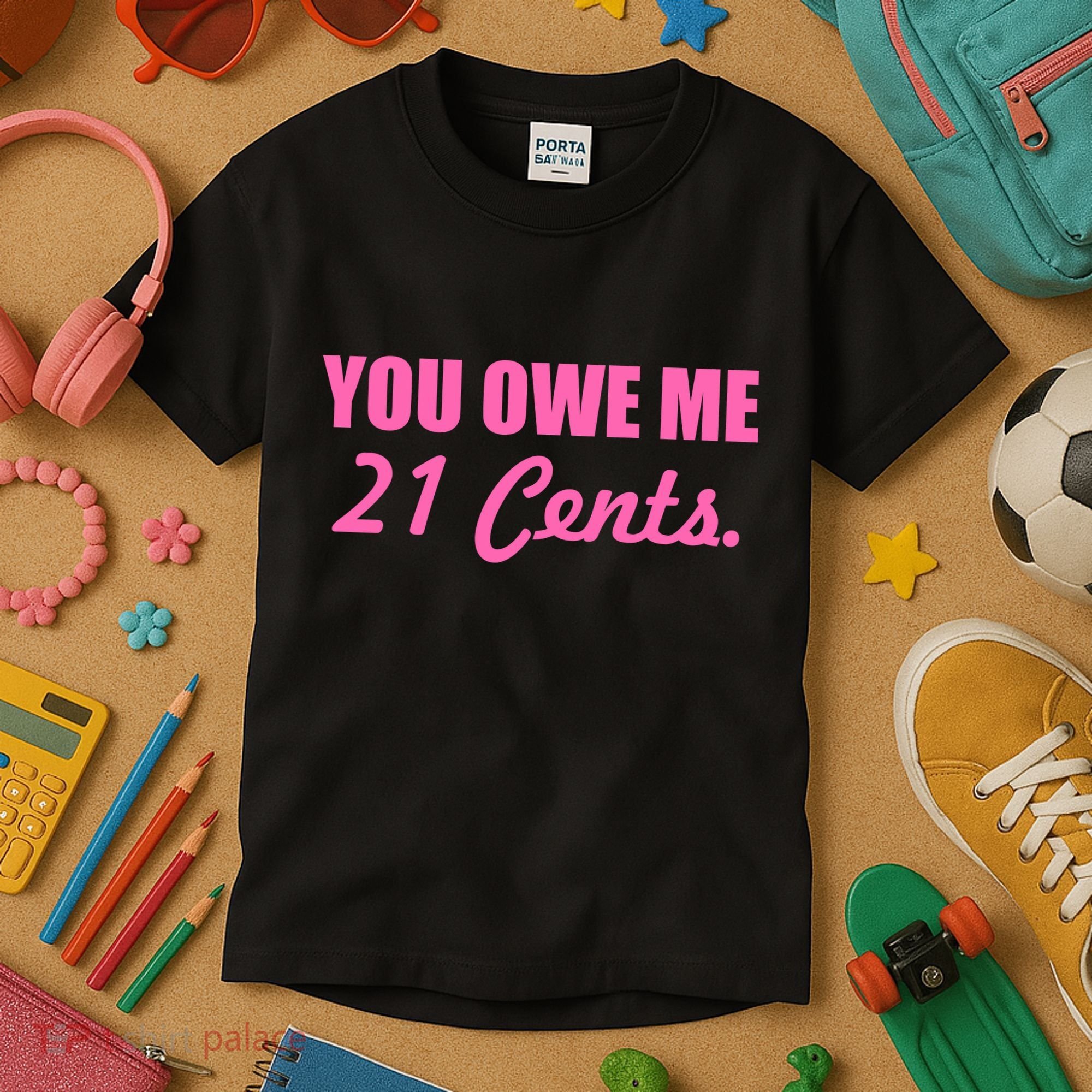 Pink You Owe Me 21 Cents. Feminists Kids T-Shirt